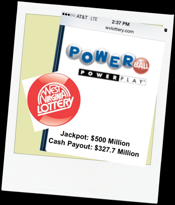 Collage - Powerball Power Play screen shot - Jackpot $500 million, Cash Payout #327.7 million...and WV Lottery Logo